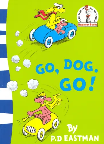P.D Eastman - Go, Dog. Go! обложка книги