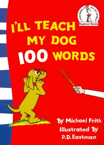 Michael Frith - I’ll Teach My Dog 100 Words обложка книги
