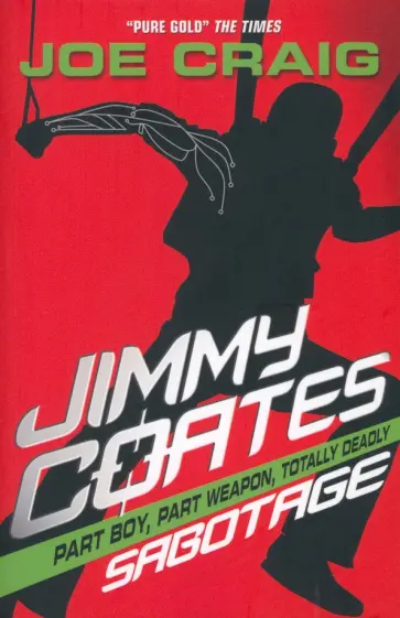 Joe Craig - Jimmy Coates. Sabotage обложка книги