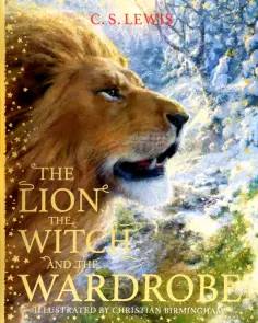 C. Lewis - The Lion, the Witch and the Wardrobe обложка книги