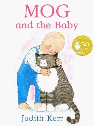 Judith Kerr - Mog and the Baby обложка книги