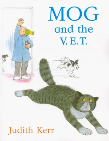 Judith Kerr - Mog and the V.E.T. обложка книги