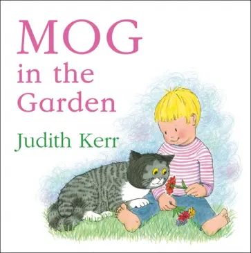 Judith Kerr - Mog in the Garden обложка книги