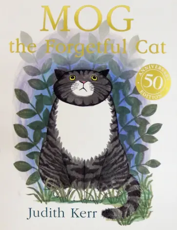 Judith Kerr - Mog the Forgetful Cat Judith Kerr - Mog the Forgetful Cat обложка книги