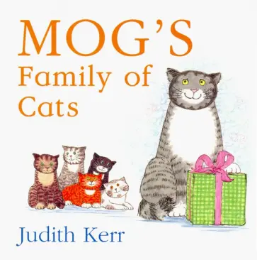 Judith Kerr - Mog’s Family of Cats обложка книги