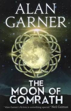 Alan Garner - The Moon of Gomrath обложка книги