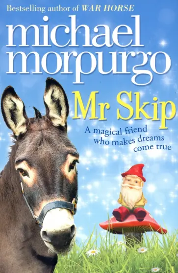 Michael Morpurgo - Mr Skip обложка книги