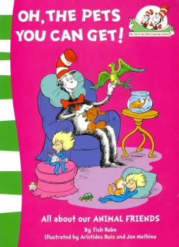 Seuss Dr - Oh the Pets You Can Get Cat in the Hat's Learning обложка книги