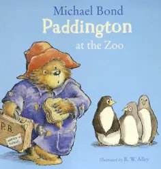 Michael Bond - Paddington at the Zoo обложка книги