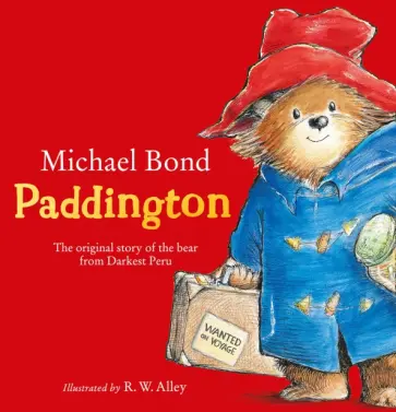 Michael Bond - Paddington. The original story of the bear from Peru (+CD) Michael Bond - Paddington. The original story of the bear from Peru (+CD) обложка книги