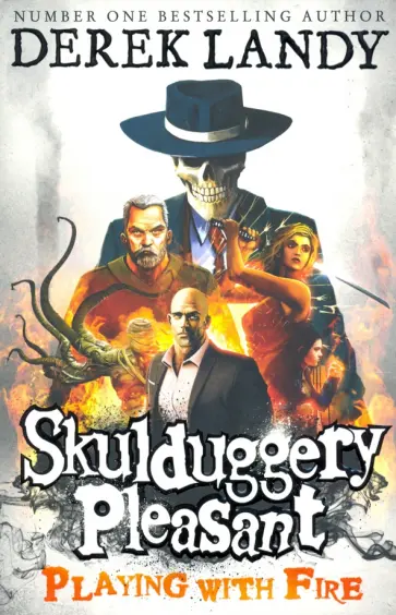 Derek Landy - Skulduggery Pleasant 2. Playing with Fire Derek Landy - Skulduggery Pleasant 2. Playing with Fire обложка книги
