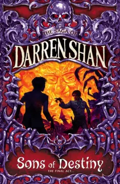 Darren Shan - Sons of Destiny Darren Shan - Sons of Destiny обложка книги