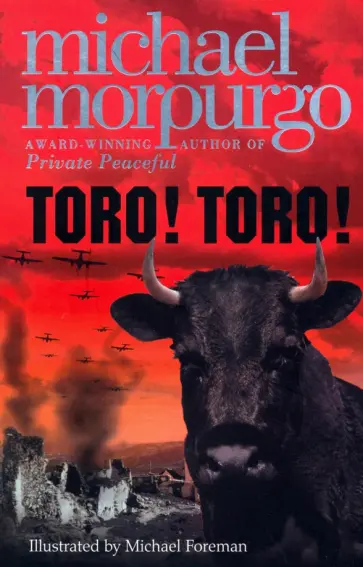 Michael Morpurgo - Toro! Toro! обложка книги