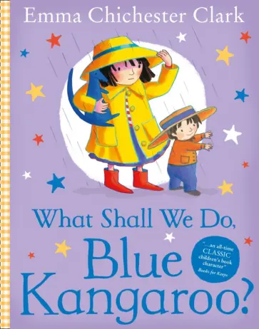 Clark Chichester - What Shall We Do, Blue Kangaroo? обложка книги