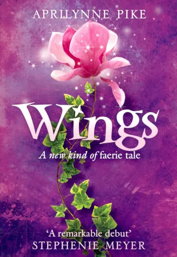 Aprilynne Pike - Wings Aprilynne Pike - Wings обложка книги