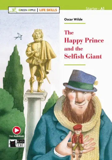 Oscar Wilde - The Happy Prince and The Selfish Giant обложка книги