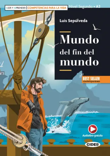 Luis Sepulveda - Mundo del fin del mundo Luis Sepulveda - Mundo del fin del mundo обложка книги