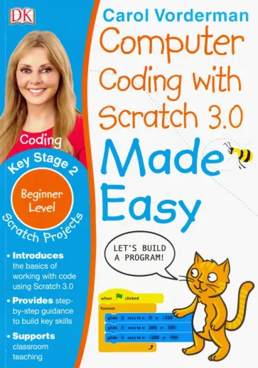 Craig Steele - Computer Coding With Scratch 3.0 Made Easy. Beginner Level обложка книги