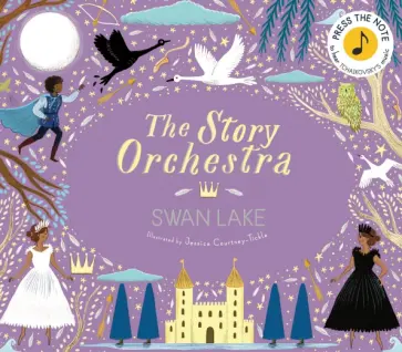 Pyotr Tchaikovsky - Story Orchestra. Swan Lake Pyotr Tchaikovsky - Story Orchestra. Swan Lake обложка книги
