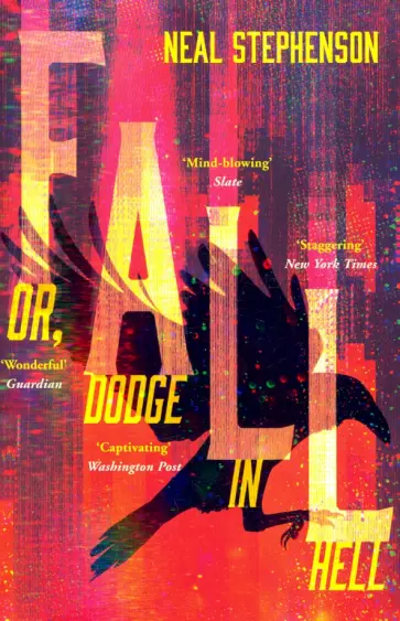 Neal Stephenson - Fall, or, Dodge in Hell обложка книги