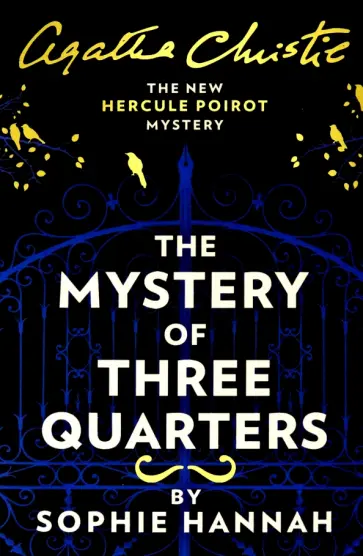 Sophie Hannah - The Mystery of Three Quarters обложка книги