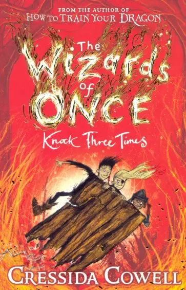 Cressida Cowell - Knock Three Times обложка книги