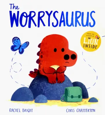 Rachel Bright - The Worrysaurus обложка книги