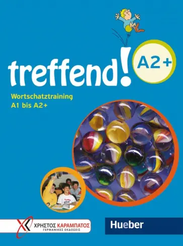 Manuela Georgiakaki - treffend! A2+. Wortschatztraining. Ubungsbuch Manuela Georgiakaki - treffend! A2+. Wortschatztraining. Ubungsbuch обложка книги