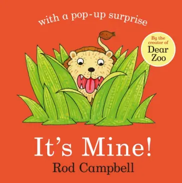 Rod Campbell - It's Mine! обложка книги