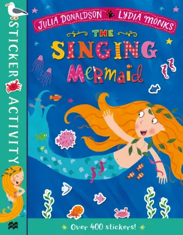 Julia Donaldson - The Singing Mermaid Sticker Book обложка книги