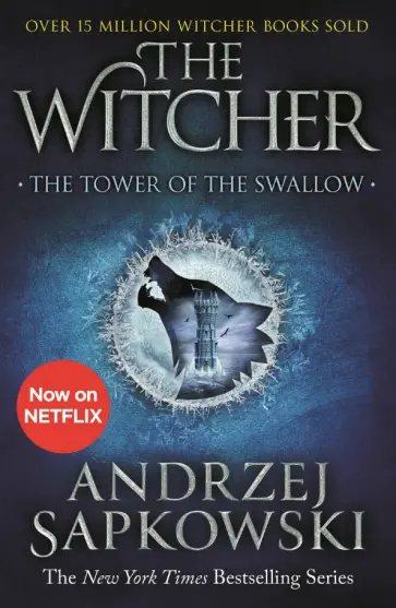 Andrzej Sapkowski - The Tower of the Swallow обложка книги