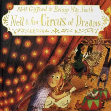 Nell Gifford - Nell and the Circus of Dreams обложка книги