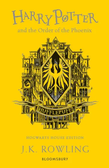 Joanne Rowling - Harry Potter and the Order of the Phoenix – Hufflepuff Edition Joanne Rowling - Harry Potter and the Order of the Phoenix – Hufflepuff Edition обложка книги