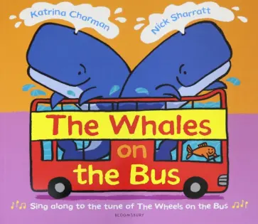 Katrina Charman - The Whales on the Bus обложка книги
