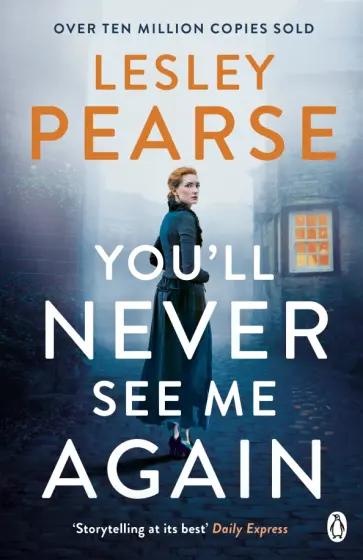 Lesley Pearse - You'll Never See Me Again обложка книги