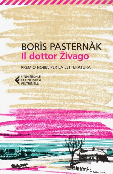 Boris Pasternak - Il dottor Zivago Boris Pasternak - Il dottor Zivago обложка книги