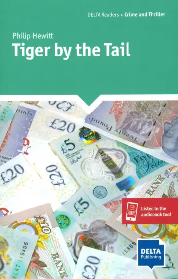 Philip Hewitt - Tiger by the Tail Philip Hewitt - Tiger by the Tail обложка книги