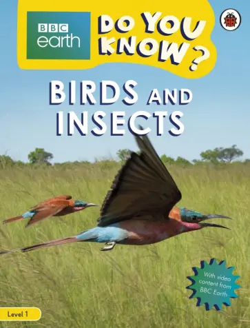 Alex Woolf - Do You Know? Birds and Insects. Level 1 Alex Woolf - Do You Know? Birds and Insects. Level 1 обложка книги