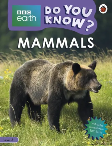 Sarah Wassner-Flynn - Do You Know? Mammals (Level 3) Sarah Wassner-Flynn - Do You Know? Mammals (Level 3) обложка книги