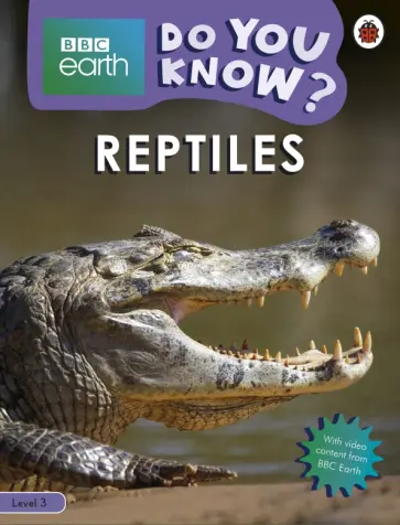 Alex Woolf - Do You Know? Reptiles (Level 3) Alex Woolf - Do You Know? Reptiles (Level 3) обложка книги