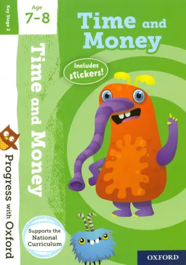 Debbie Streadfield - Time and Money with Stickers. Age 7-8 обложка книги