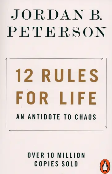 Jordan Peterson - 12 Rules for Life. An Antidote to Chaos обложка книги