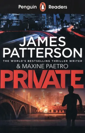 Patterson, Paetro - Private. Level 2. A1+ Patterson, Paetro - Private. Level 2. A1+ обложка книги