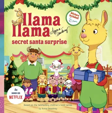 Anna Dewdney - Llama Llama. Secret Santa Surprise Anna Dewdney - Llama Llama. Secret Santa Surprise обложка книги