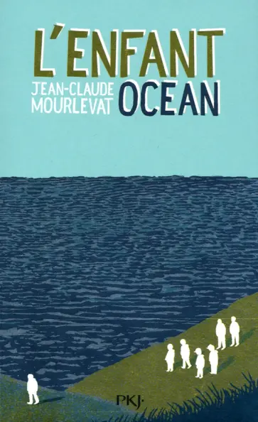 Jean-Claude Mourlevat - L'Enfant Ocean обложка книги