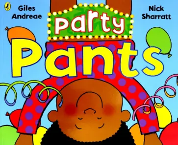 Giles Andreae - Party Pants обложка книги