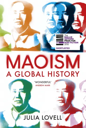 Julia Lovell - Maoism. A Global History обложка книги