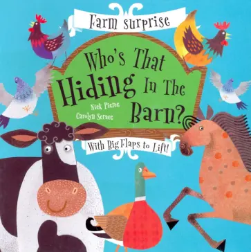 Pierce, Scrace - Who's That Hiding in the Barn? обложка книги