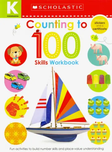 Kindergarten Skills Workbook. Counting to 100 обложка книги