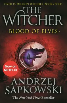 Andrzej Sapkowski - Blood of Elves обложка книги